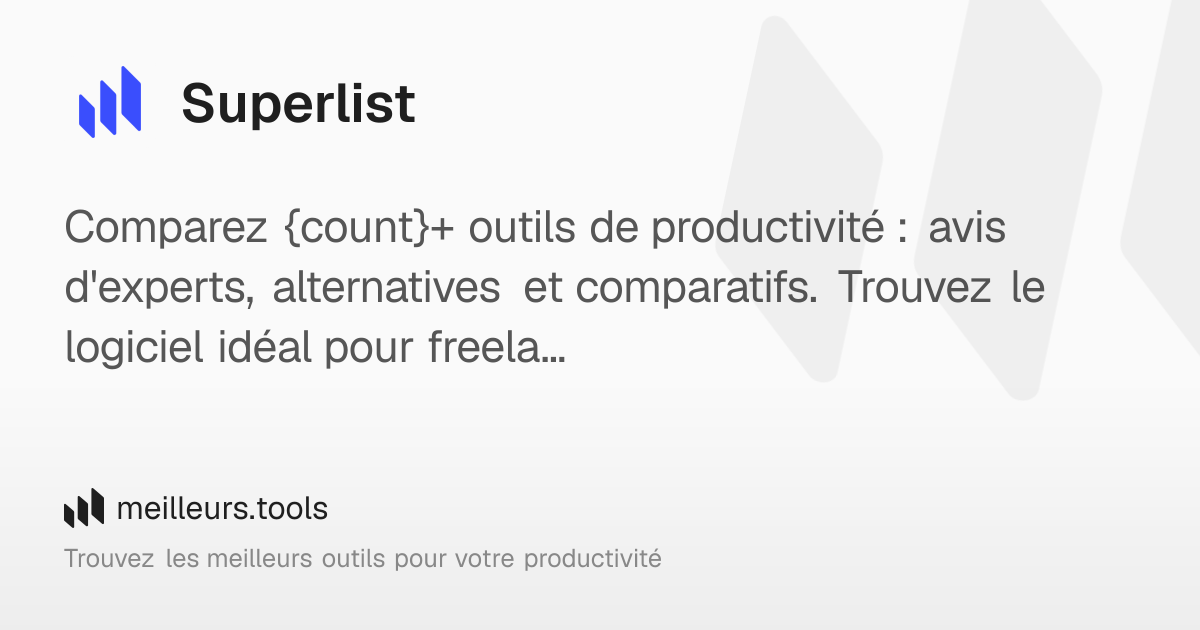 Superlist: Tasks, notes and projects in a single app – meilleurs.tools